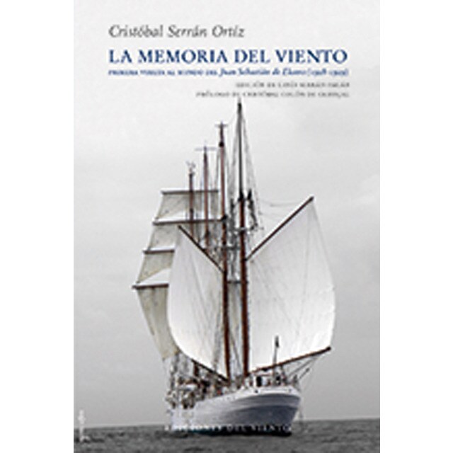 La memoria del viento: Primera vuelta al mundo del juan sebastián de elcano.pdf
