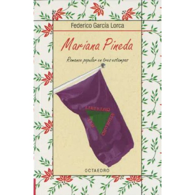 Mariana pineda: Romance popular en tres estampas (Tapa blanda)