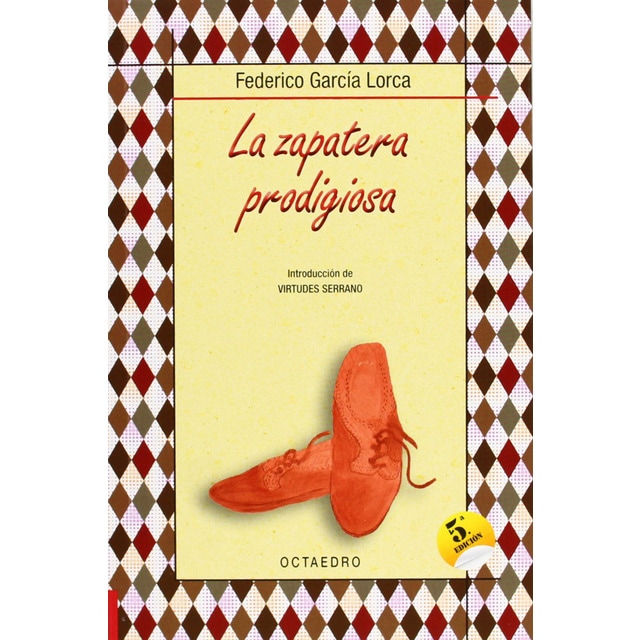 La zapatera prodigiosa: Farsa violenta en dos actos (Tapa blanda)