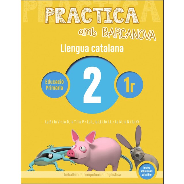 Practica amb barcanova 2. Llengua catalana: La b i la v. La d, la t i la p. La l, la ll i la l·l. La m, la n i la ny.pdf