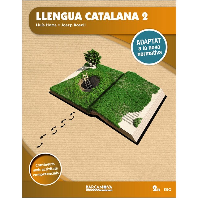 Llengua catalana 2n eso. Llibre de lalumne: Adaptat a la nova normativa.pdf