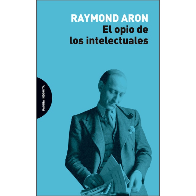 El opio de los intelectuales (Tapa blanda)