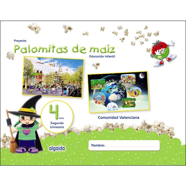 Proyecto palomitas de maíz. Educación infantil. 4 años. Segundo trimestre.pdf