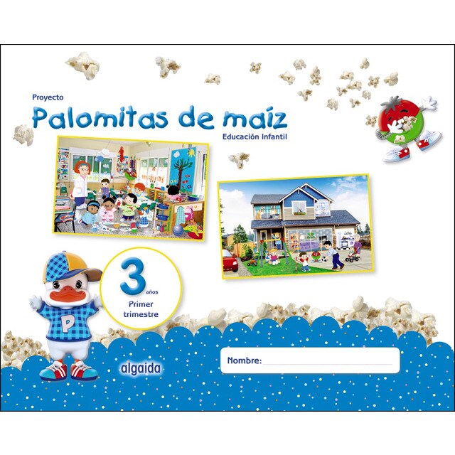 Proyecto palomitas de maíz. Educación infantil. 3 años. Primer trimestre.pdf