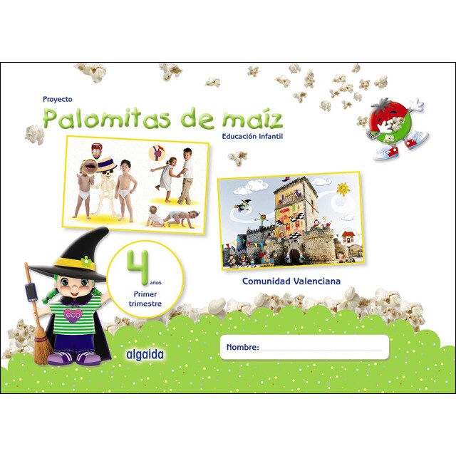 Proyecto palomitas de maíz. Educación infantil. 4 años. Primer trimestre