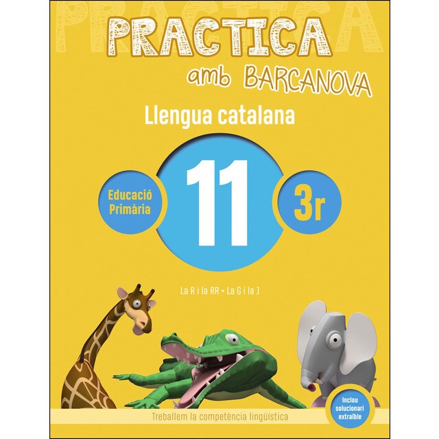 Practica amb barcanova 11. Llengua catalana: La r i la rr. La g i la j.pdf
