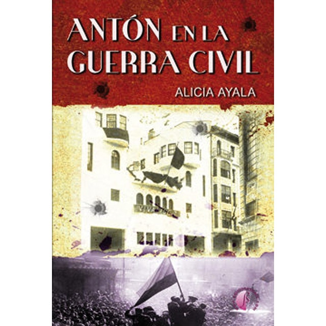 Antón en la Guerra Civil (Tapa blanda)