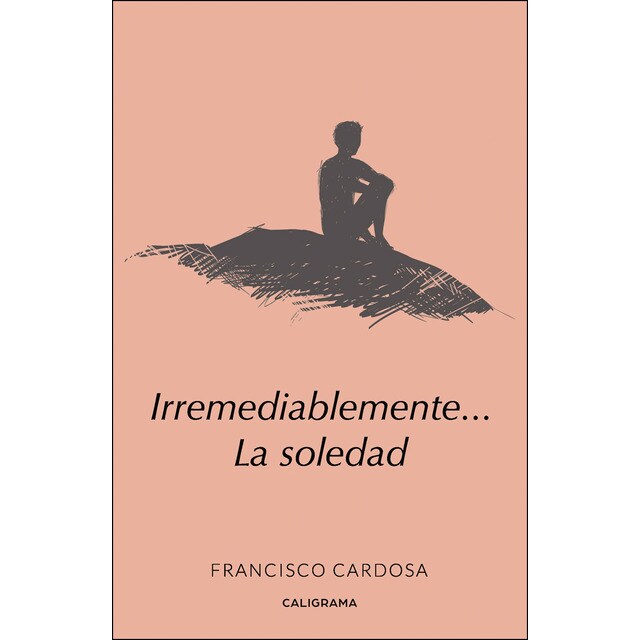 Irremediablemente. La soledad.pdf
