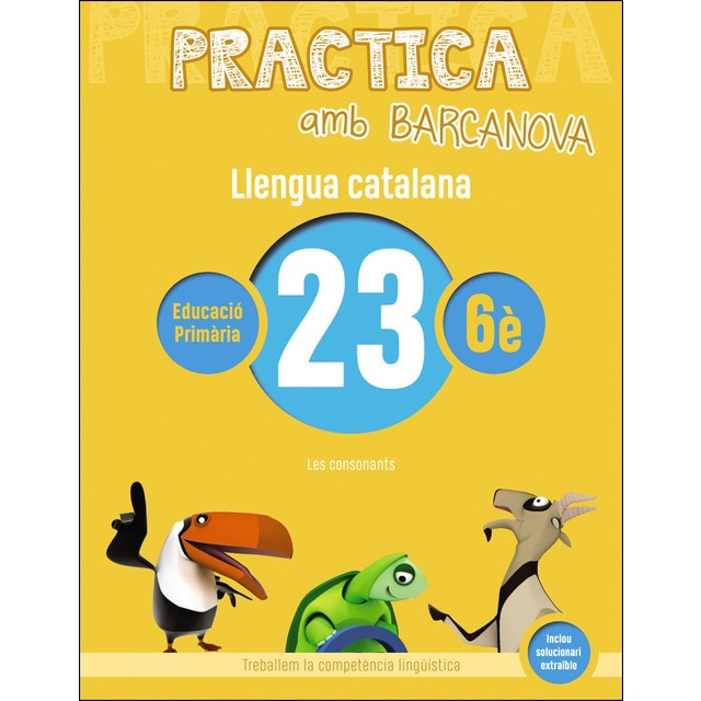 Practica amb barcanova 23. Llengua catalana: Les consonants.pdf