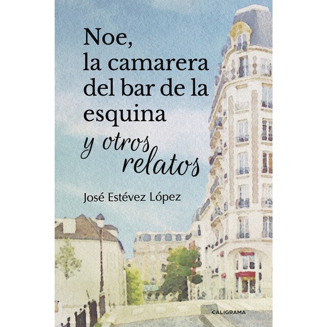 Noe, la camarera del bar de la esquina y otros relatos.pdf