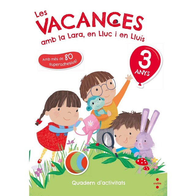Les vacances amb la Lara, en Lluc i en Lluís, 3 anys (Tapa blanda)