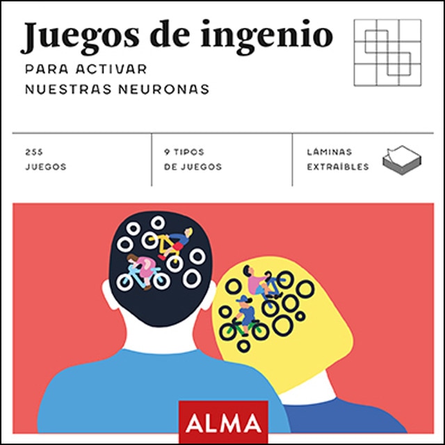 Juegos de ingenio para activar nuestras neuronas (Tapa blanda)