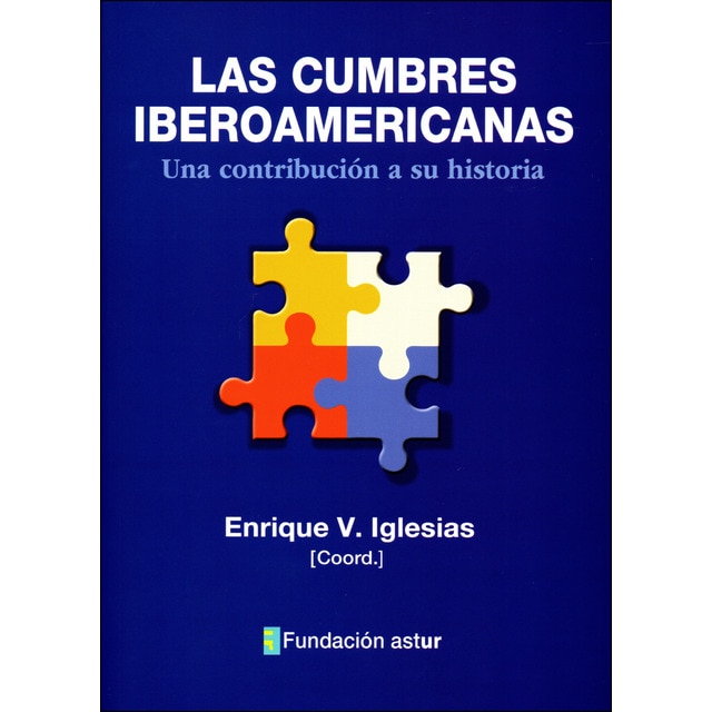 Las cumbres iberoamericanas: Una contribución a su historia.pdf