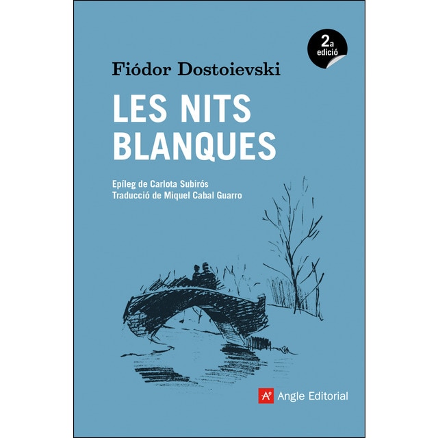 Les nits blanques: Novel·la sentimental (a partir dels records d'un somiador) (Tapa blanda)