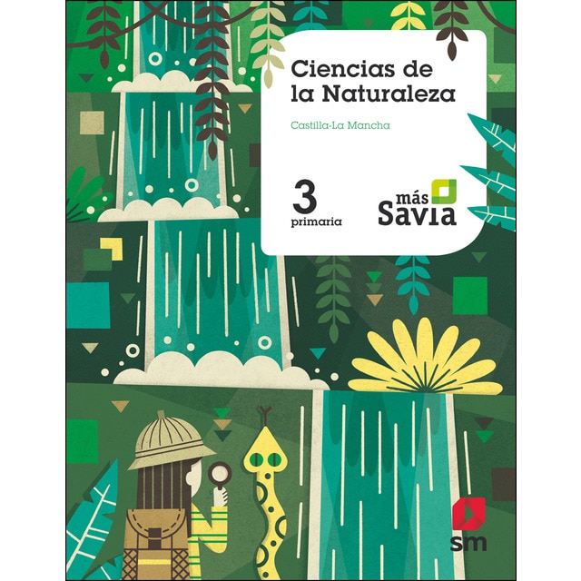 Ciencias de la naturaleza. 3 primaria. Más savia. Castilla la mancha.pdf