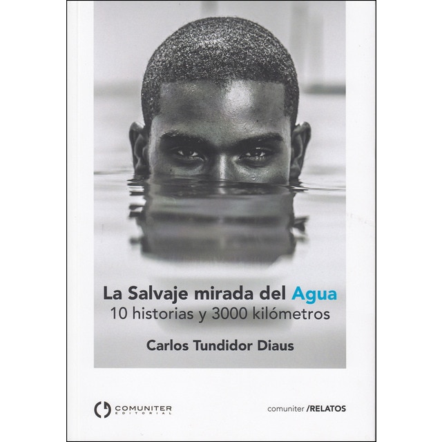 La salvaje mirada del agua