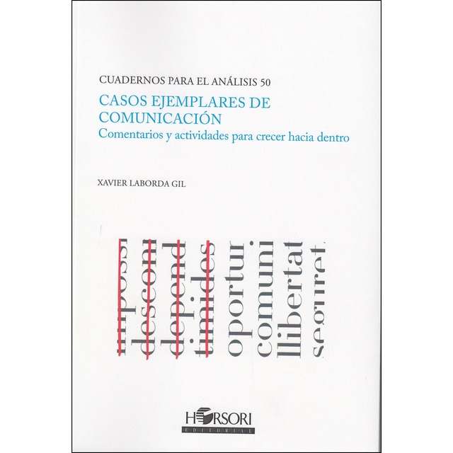 Casos ejemplares de comunicación: Comentarios y actividades para crecer hacia adentro.pdf