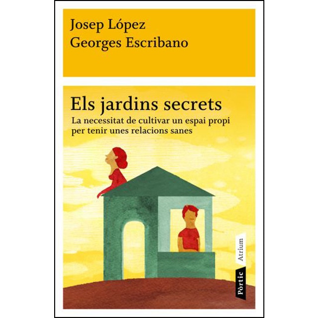 Imagem 0 de Els jardins secrets: La necessitat de cultivar un espai propi per tenir unes relacions sanes (Capa mole com abas)