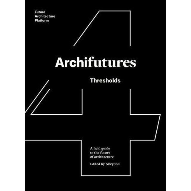 Archifutures: Thresholds (Tapa blanda)
