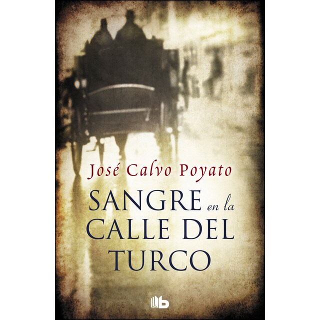 Sangre en la calle del turco: Una emocionante intriga en la españa del general prim.pdf