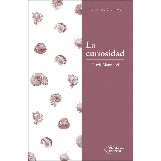 La curiosidad (Tapa blanda)