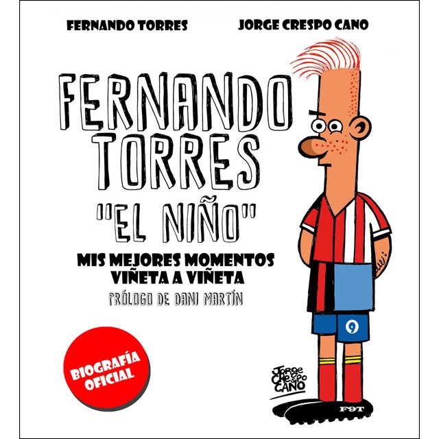 Fernando torres. El niño: Mis mejores momentos viñeta a viñeta.pdf