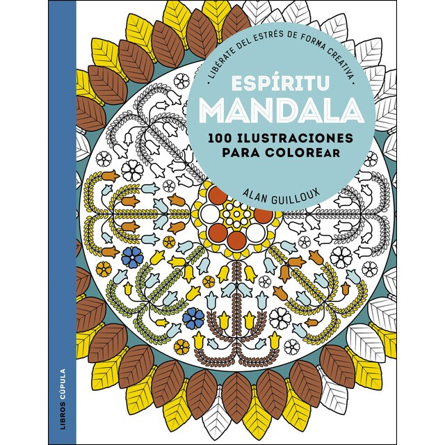 Espíritu mandala: 100 ilustraciones para colorear. Libérate del estrés de forma creativa.pdf