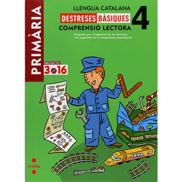 Llengua catalana. Comprensió lectora. Destreses bàsiques. 4 Primària. Projecte 3.16