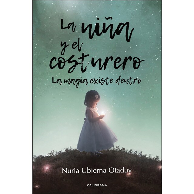La niña y el costurero: La magia existe dentro.pdf