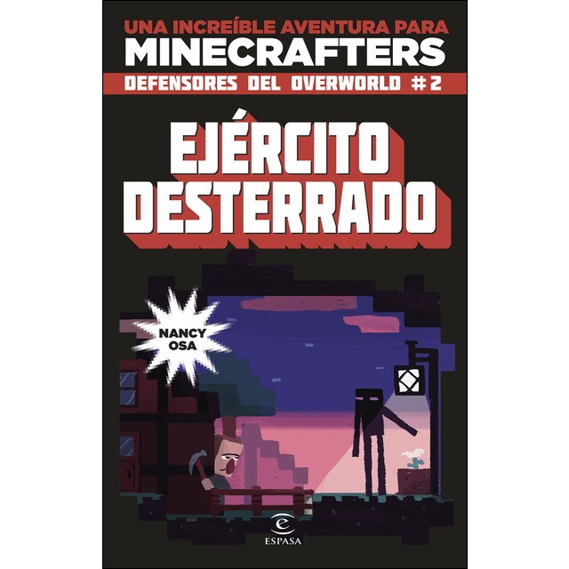 Minecraft. Ejército desterrado: Los defensores del overworld 2.pdf