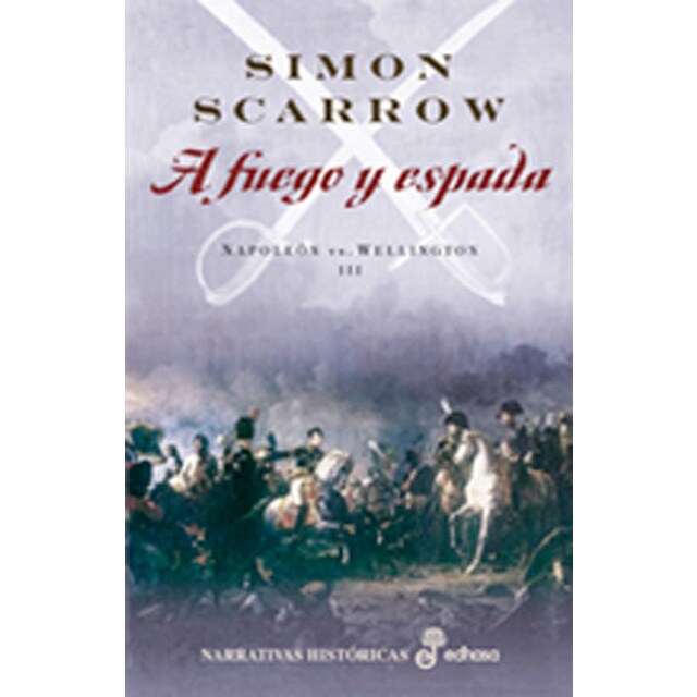 A fuego y espada: napoleón vs. Wellington iii.pdf
