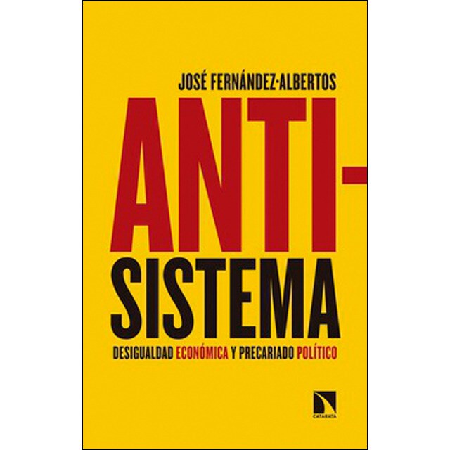 Antisistema: Desigualdad económica y precariado político.pdf