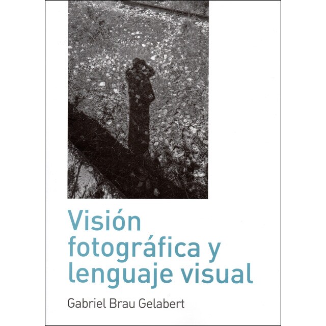 Visión fotográfica y lenguaje visual.pdf
