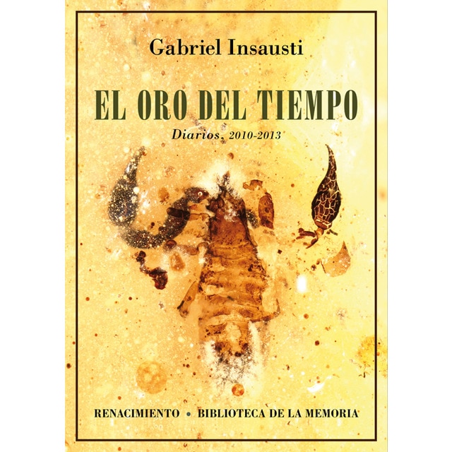 El oro del tiempo: Diarios, 2010-2013 (Tapa blanda)
