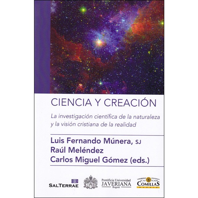 Ciencia y creación: La investigación científica de la naturaleza y la visión cristiana de la realidad.pdf