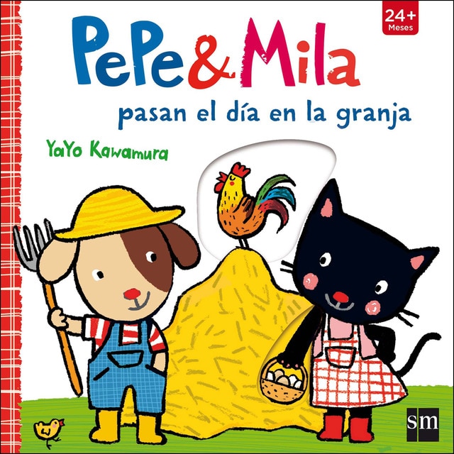 Pepe y Mila pasan el día en la granja (Tapa dura)