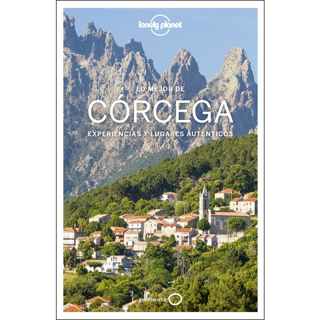 Lo mejor de córcega: Experiencias y lugares auténticos.pdf