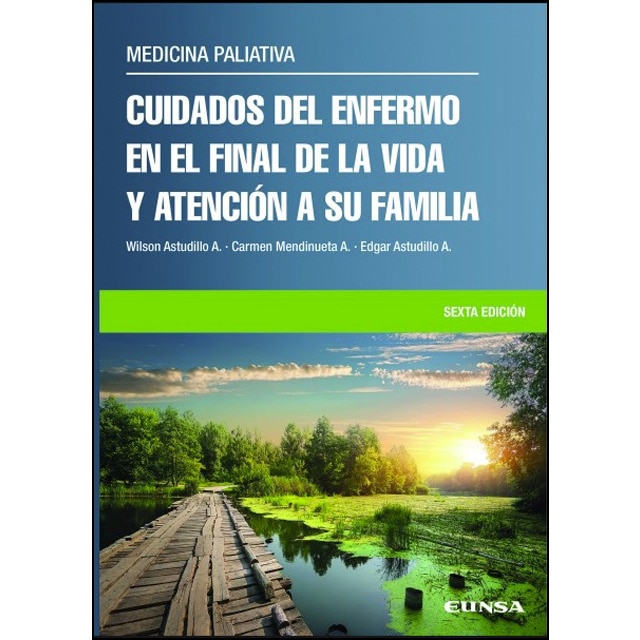 Cuidados del enfermo en el final de la vida y atención a su familia: Medicina paliativa.pdf