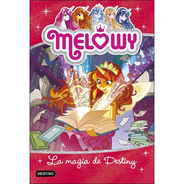 Melowy. La magia de Destiny: Melowy 11 (Tapa blanda con solapas)