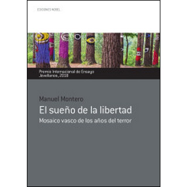 El sueño de la libertad. Mosaico vasco de los años de terror.pdf