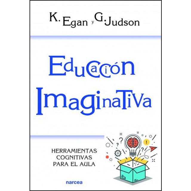 Educación imaginativa: Herramientas cognitivas para el aula.pdf