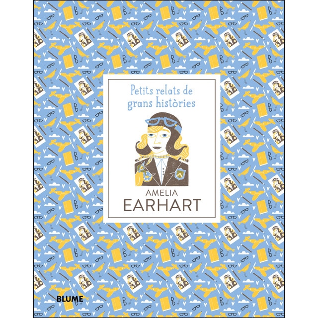Petits relats de grans històries. Amelia Earhart (Tapa dura)