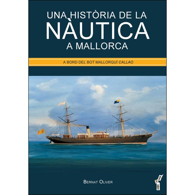 Una història de la nàutica a mallorca: A bord del bot mallorquí callao.pdf