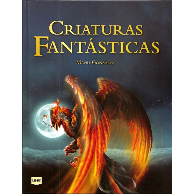 Criaturas fantásticas (Tapa dura)