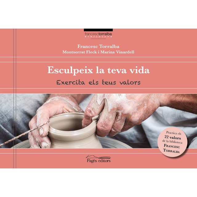 Esculpeix la teva vida: Exercita els teus valors.pdf