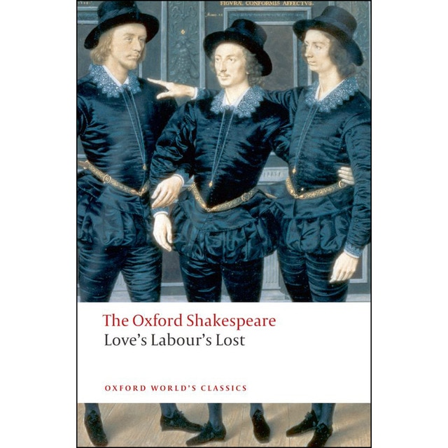 The Oxford Shakespeare: Love's Labour's Lost (Tapa blanda)