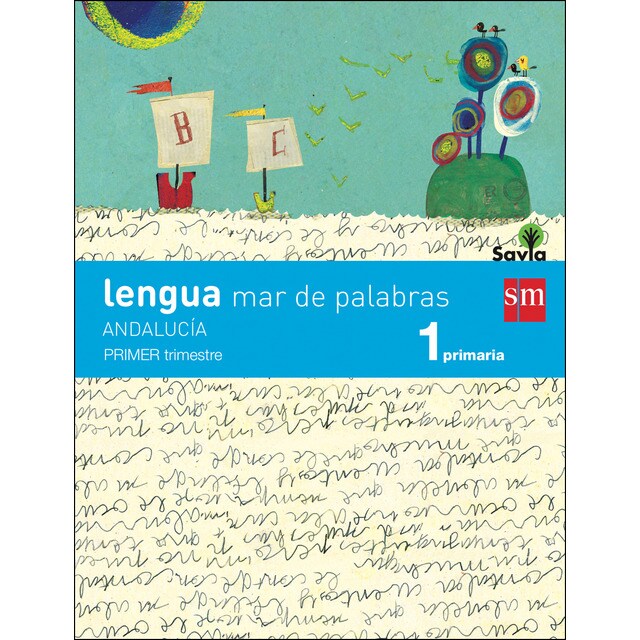 Lengua: mar de palabras. 1 primaria. Savia. Andalucía.pdf