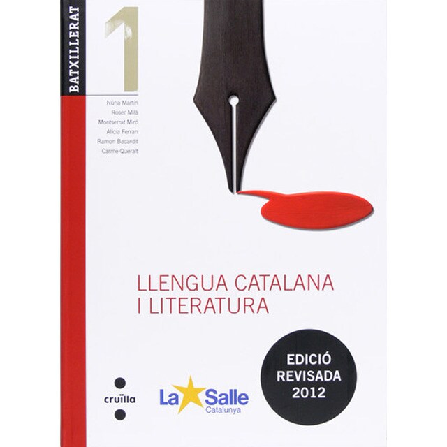 Llengua catalana i literatura. 1 Batxillerat. Edició revisada 2012. La Salle
