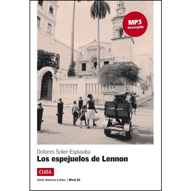 Los espejuelos de Lennon, Serie América Latina: Los espejuelos de Lennon, Serie América Latina (Tapa blanda)