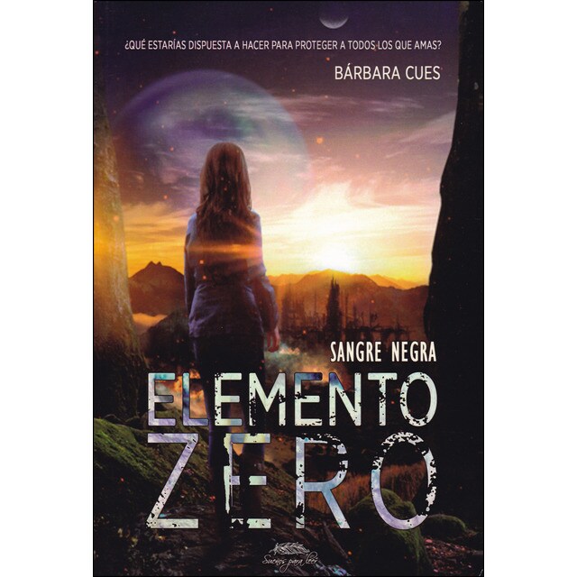 Elemento zero. Vol. I sangre negra: ¿qué estarías dispuesta a hacer para proteger a todos los que amas? (Tapa blanda)